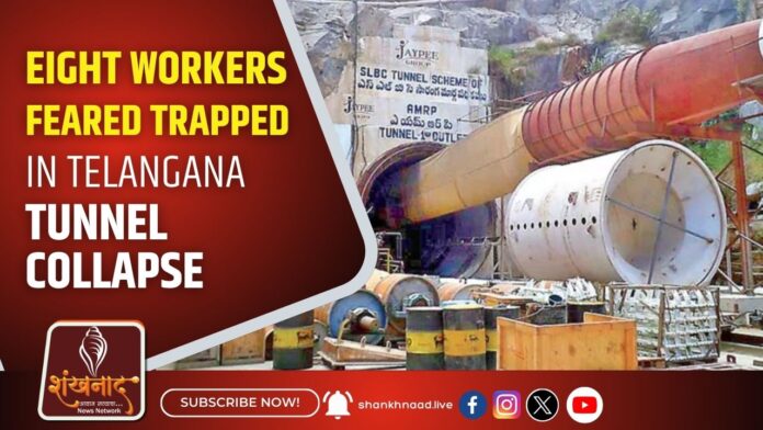 Eight Workers Feared Trapped in Telangana Tunnel Collapse